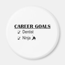 Ninja Career Goals - Dentist Refrigerator Magnets