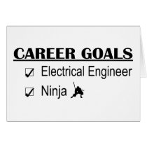 Ninja Career Goals - Electrical Engineer Greeting Cards
