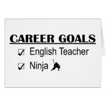 Ninja Career Goals - English Teacher Greeting Cards