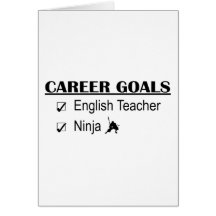 Ninja Career Goals - English Teacher Greeting Card