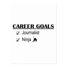 Ninja Career Goals - Journalist Postcard