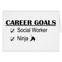 Ninja Career Goals - Social Worker Greeting Cards