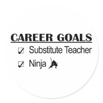 Ninja Career Goals - Substitute Teacher stickers