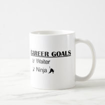 Ninja Career Goals - Waiter mugs