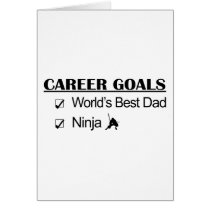 Ninja Career Goals - World's Best Dad cards