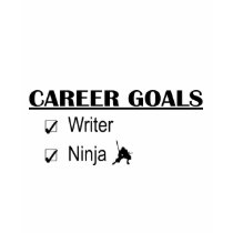 Ninja Career Goals - Writer