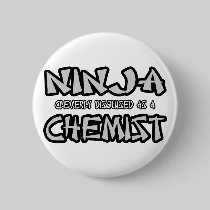 Ninja...Chemist Pins