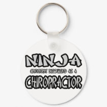 Ninja...Chiropractor keychains by chiropractorshirts Ninja...Chiropractor keychains