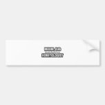 Ninja Cleverly Disguised As A Hematologist Bumper Stickers