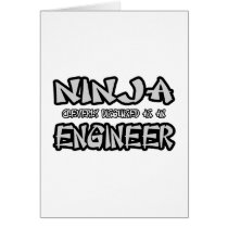 Ninja...Engineer Cards