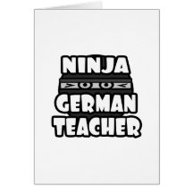 Ninja German Teacher Greeting Card