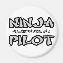 Ninja...Pilot Refrigerator Magnets