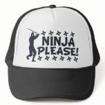 Ninja Please Trucker Hat