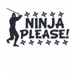 Ninja Please Shirt