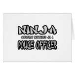 Ninja...Police Officer Card
