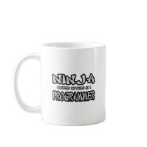 Ninja...Programmer mugs by Programmer_Shirts Ninja...Programmer mugs
