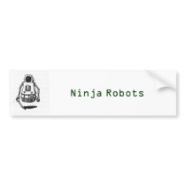 Ninja Robots bumper stickers by Punk72 Ninja Robots bumper stickers