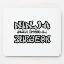 Ninja...Surgeon Mouse Mats