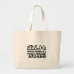 Ninja...Teacher Tote Bags