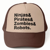 Ninjas and PIrates and Zombies and Robots hats
