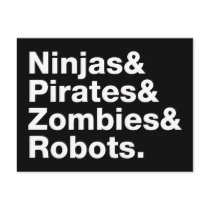 Ninjas and PIrates and Zombies and Robots postcards