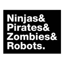 Ninjas and PIrates and Zombies and Robots postcards