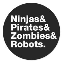 Ninjas and PIrates and Zombies and Robots stickers