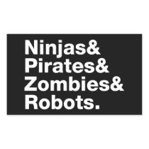 Ninjas and PIrates and Zombies and Robots stickers