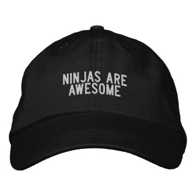 ninjas are awesome embroidered hat