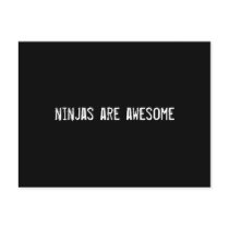 ninjas are awesome postcards