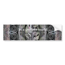 Nirvana .In a perfect world bumper sticker