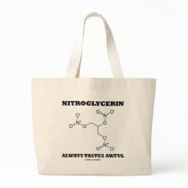 Nitroglycerin Always Tastes Awful (Chemistry) Canvas Bag