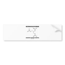 Nitroglycerin Always Tastes Awful (Chemistry) Bumper Sticker