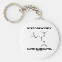 Nitroglycerin Always Tastes Awful (Chemistry) Key Chain