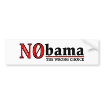NO-0bama_The-Wrong-Choice_NObama (Bumper) bumper stickers