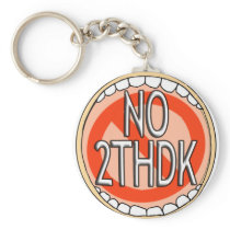 NO 2THDK DENTAL ACRONYM FOR NO TOOTH DECAY! KEY CHAINS