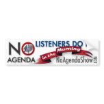 No Agenda Bumper Sticker bumper stickers