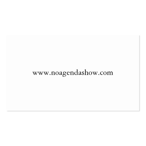 No Agenda Business Cards (back side)