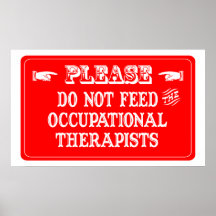 No alimente a los terapeutas profesionales posters