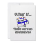 No Ambulances Personalized Invites