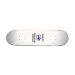 No Ambulances Custom Skate Board