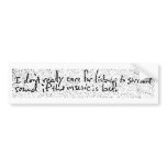 No Bad Sound Bumper Stickers