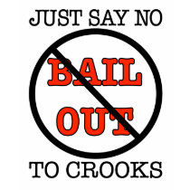 NO BAIL OUT t-shirts