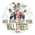 No Bailout for Wall Street stickers by YesPoliticsSuck No Bailout for Wall Street stickers