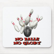 No Balls No Glory Bowling Mousepads