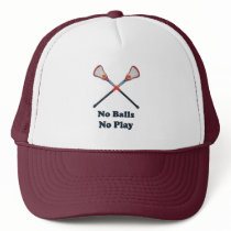 No Balls No Play Lacrosse