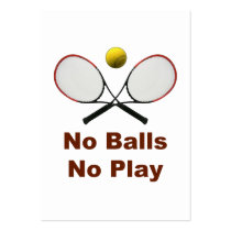 No Balls No Play Tennis Business Card Templates