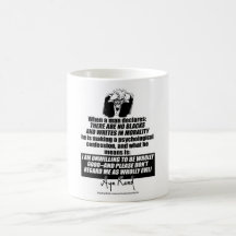 No Blacks and Whites Coffee Mug