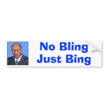 No Bling, Just Bing bumper stickers by Robustoman No Bling, Just Bing bumper stickers
