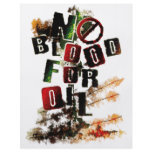 NO BLOOD FOR OIL CUSTOM FLYER